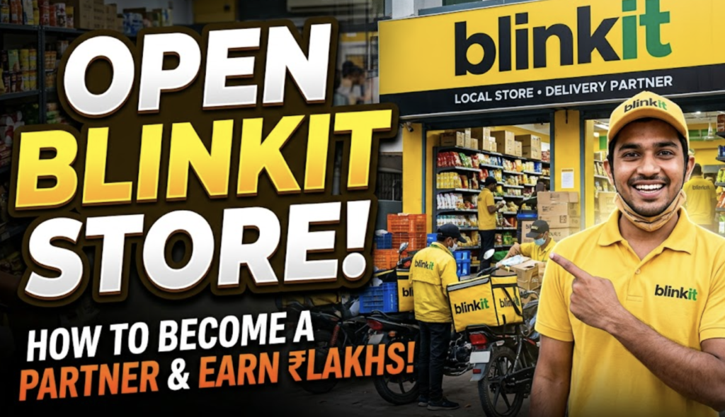 Open a Blinkit Store in India